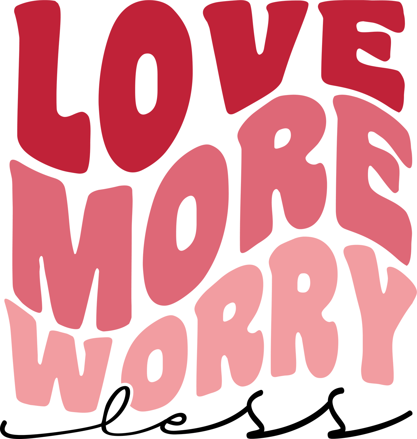 Love More Worry Less Light Shirt Transfer