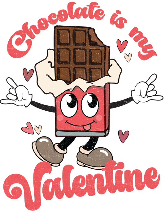 Chocolate Is My Valentine Transfer