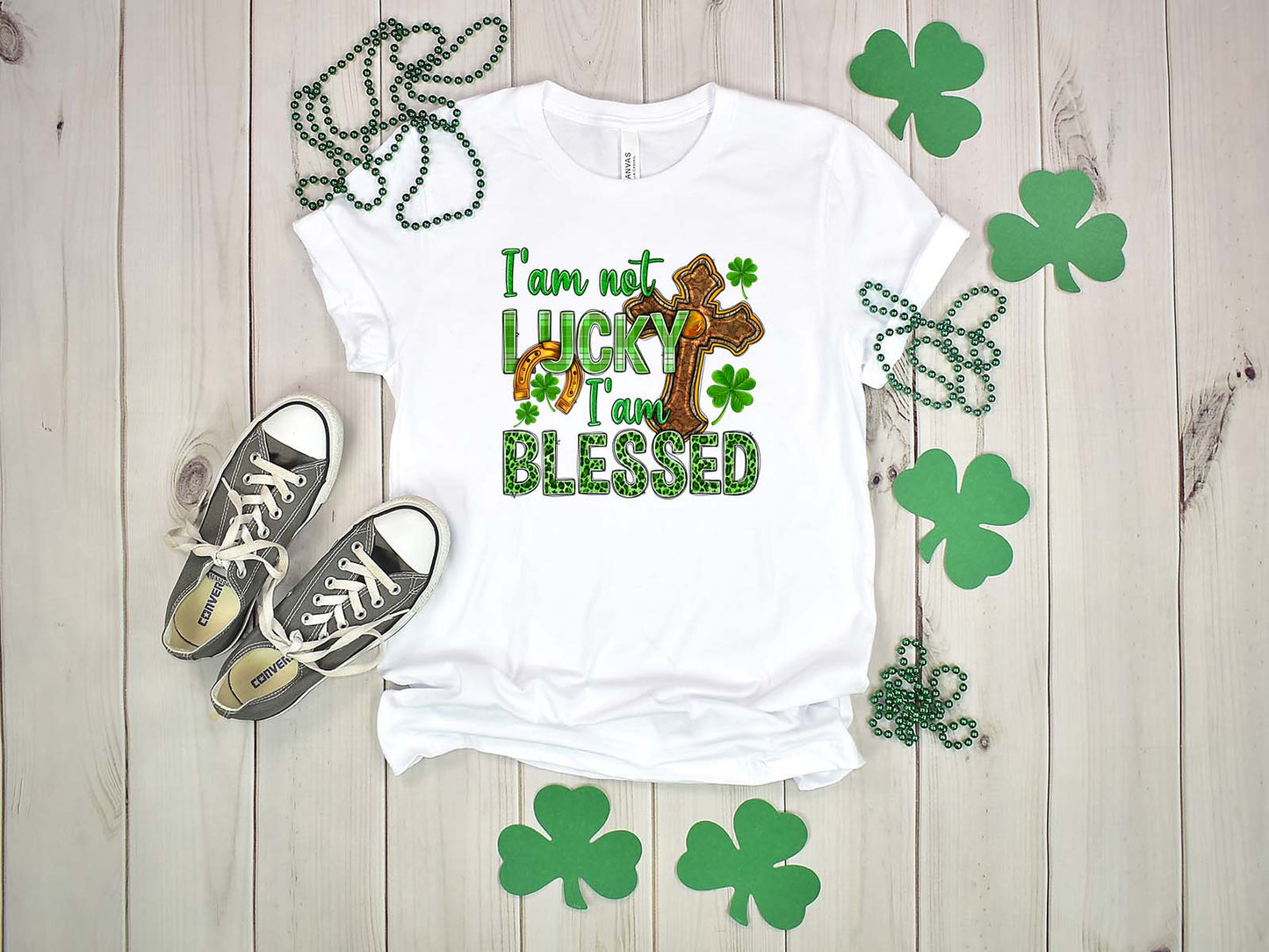 I Am Not Lucky I Am Blessed St. Patricks Day Transfer