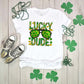 Lucky Dude St. Patricks Day Transfer