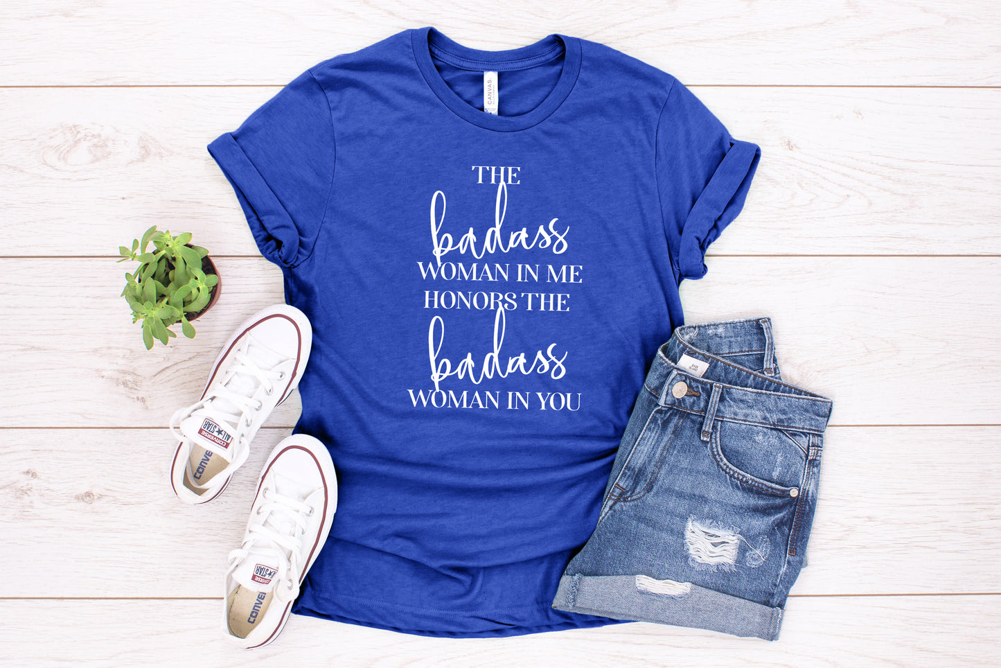 The Badass Woman In Me Honors The Badass Woman In You Sights Ink Graphic Tee