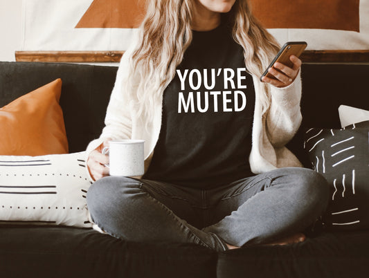 You're Muted Sights Ink Graphic Tee