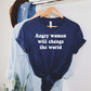 Angry Women Will Change The World Sights Ink Graphic Tee