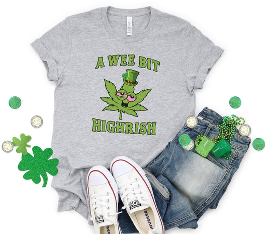 A Wee Bit Highrish Weed Irish St. Patricks Day Transfer