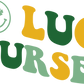 Go Luck Yourself St. Patrick's Day Transfer