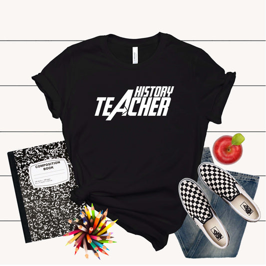 History Teacher Avengers Teacher Super Hero Transfer